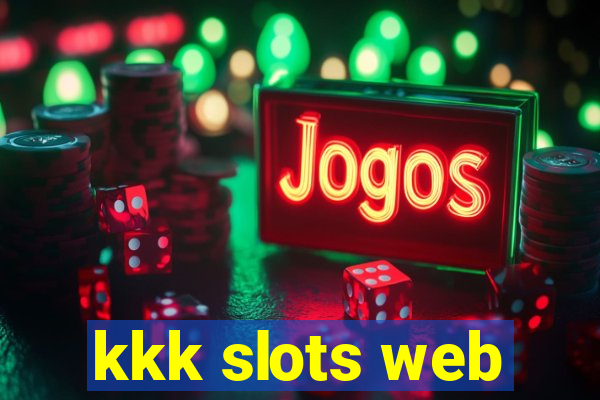 kkk slots web