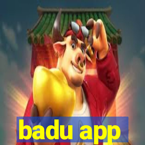 badu app