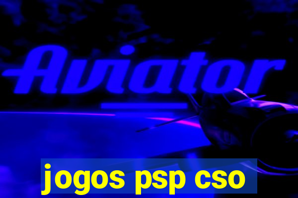 jogos psp cso