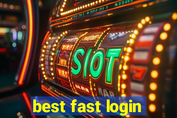 best fast login