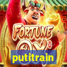 putitrain