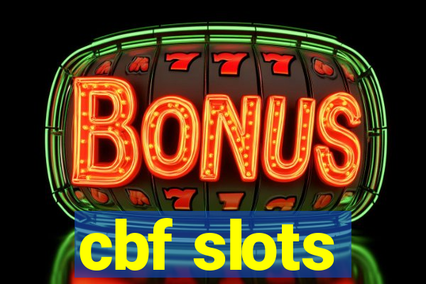 cbf slots