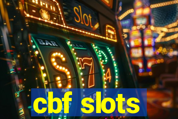 cbf slots