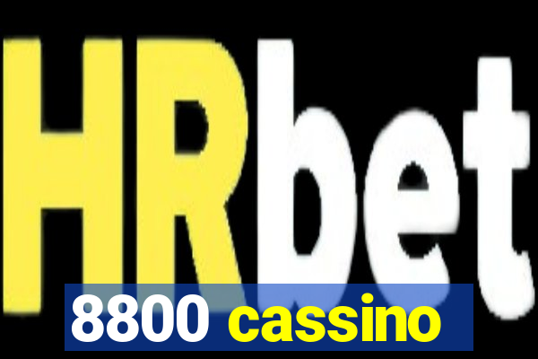 8800 cassino