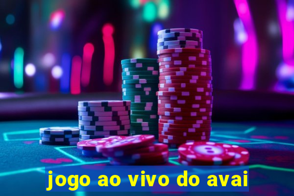 jogo ao vivo do avai