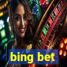 bing bet