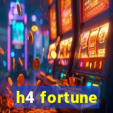 h4 fortune