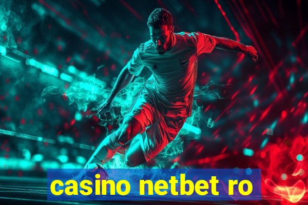 casino netbet ro