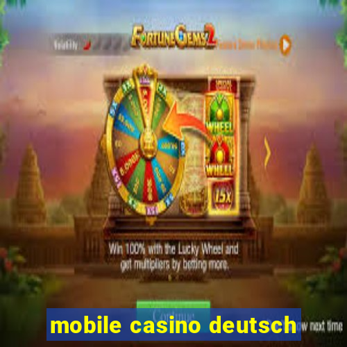 mobile casino deutsch