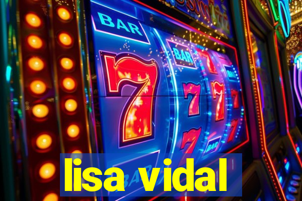 lisa vidal