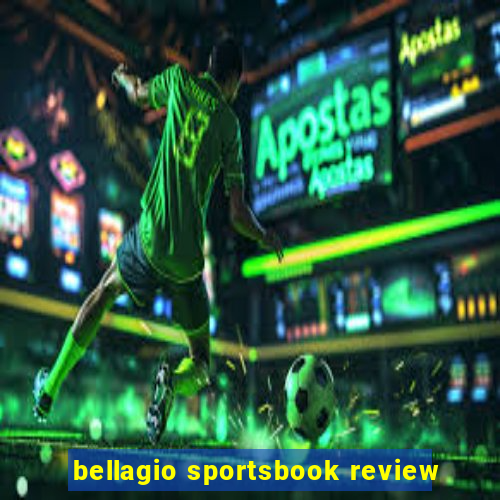 bellagio sportsbook review