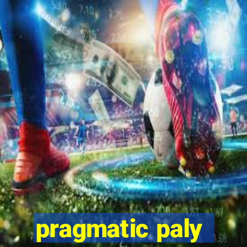 pragmatic paly