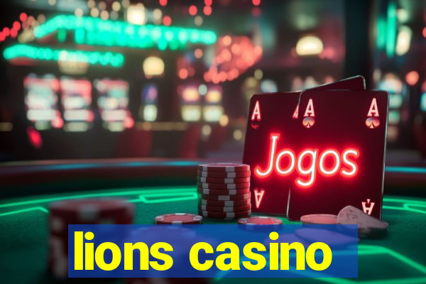 lions casino