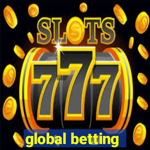 global betting