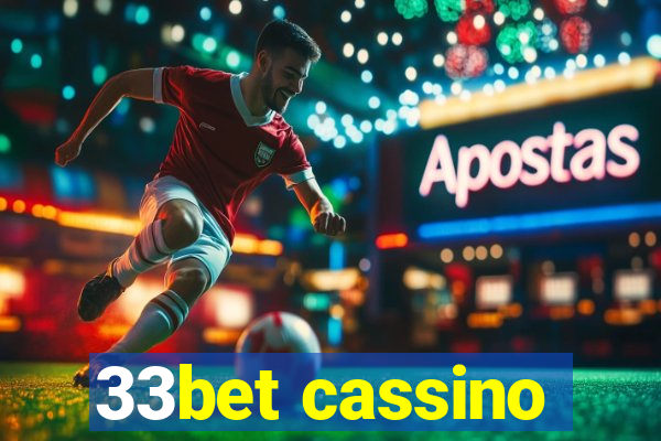 33bet cassino