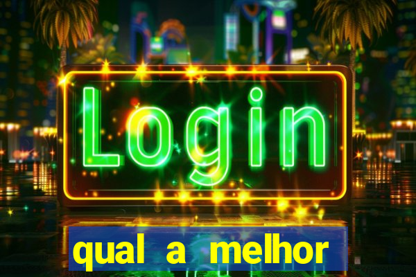 qual a melhor plataforma para jogar tigrinho