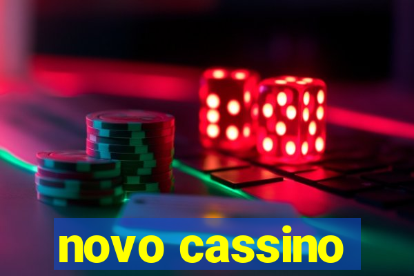 novo cassino