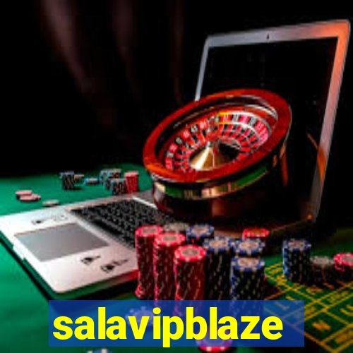 salavipblaze