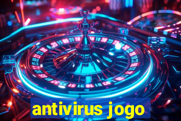 antivirus jogo