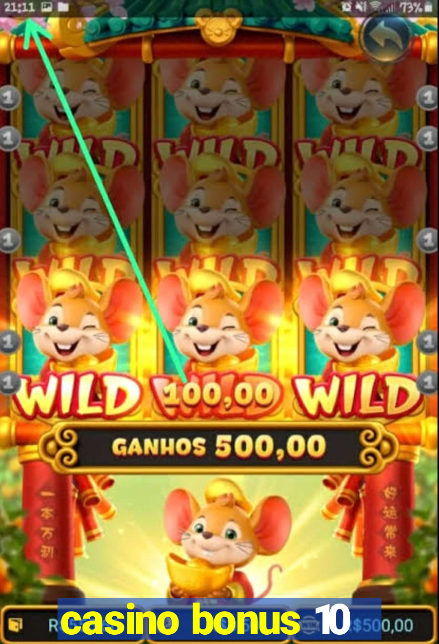 casino bonus 10