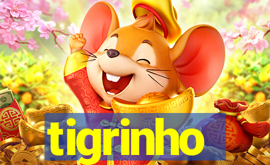 tigrinho