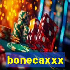 bonecaxxx