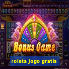 roleta jogo gratis