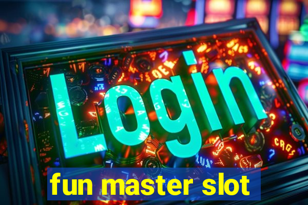 fun master slot