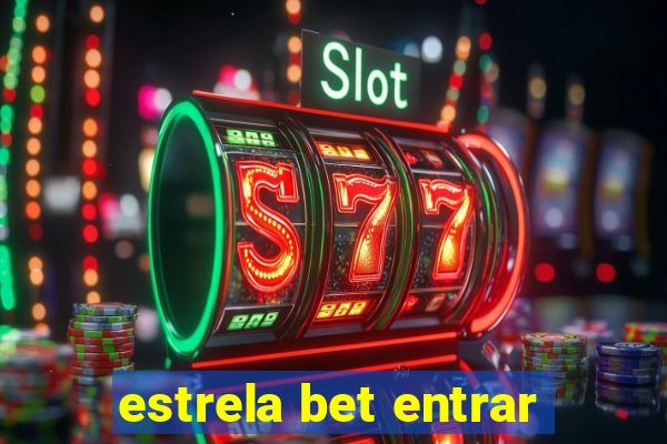 estrela bet entrar