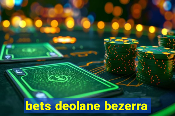 bets deolane bezerra