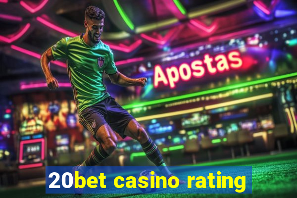 20bet casino rating