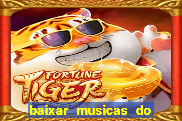 baixar musicas do roberto carlos