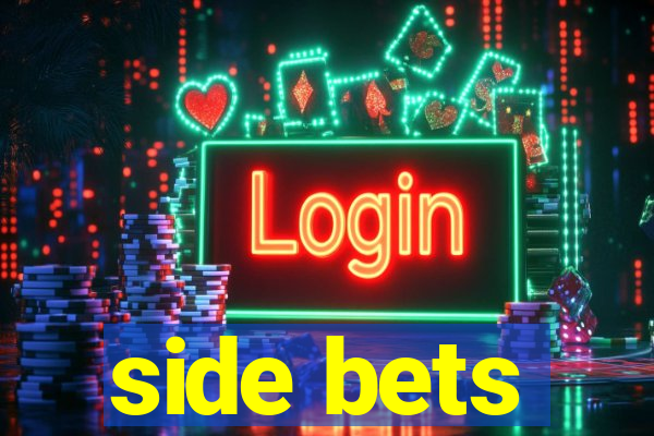 side bets