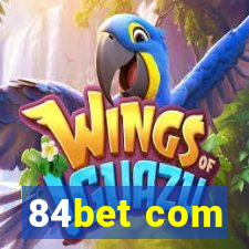 84bet com