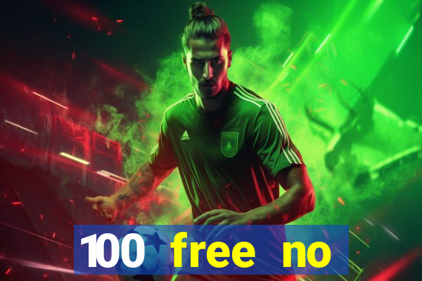 100 free no deposit casino