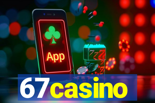 67casino