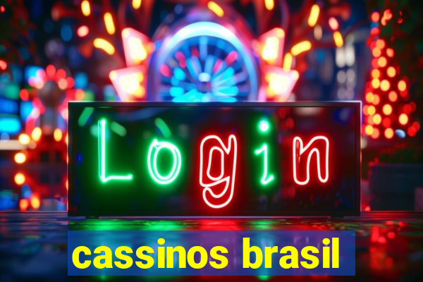 cassinos brasil