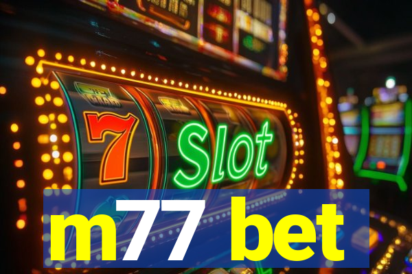 m77 bet