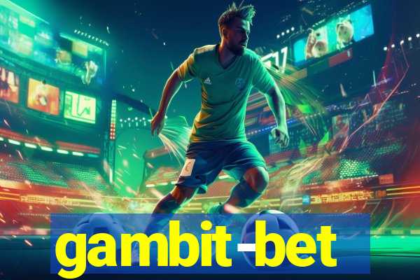 gambit-bet