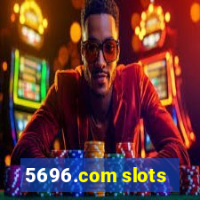 5696.com slots