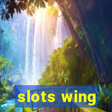 slots wing