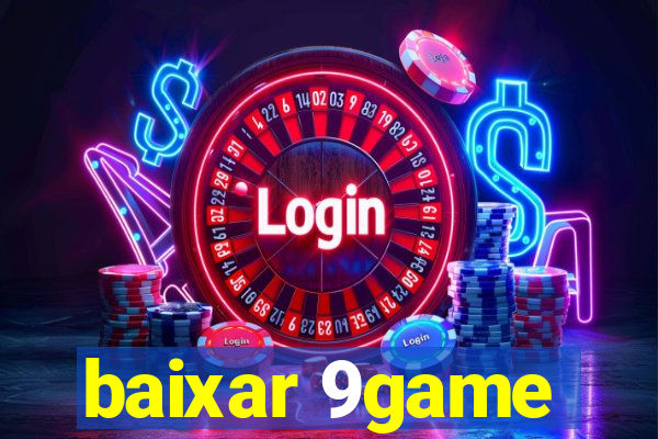 baixar 9game