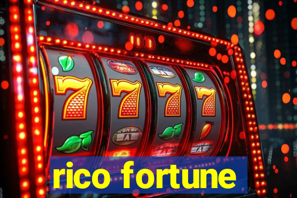 rico fortune