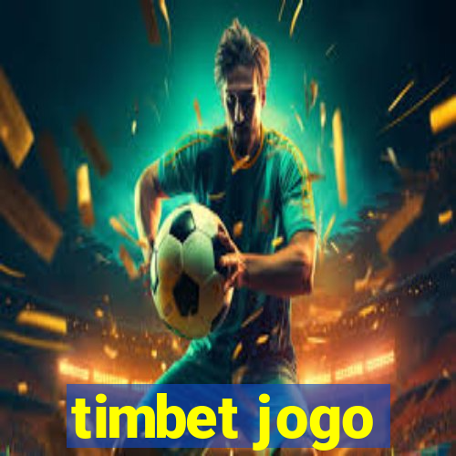 timbet jogo