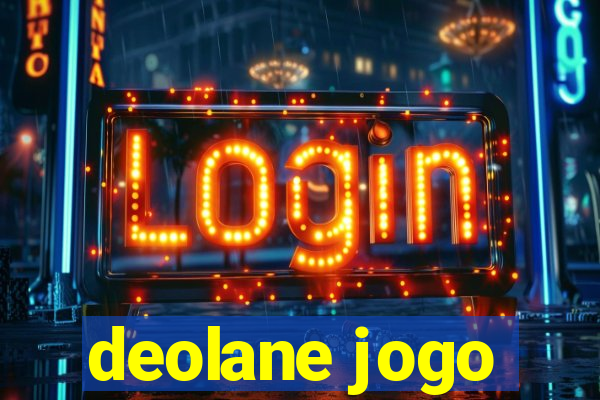 deolane jogo