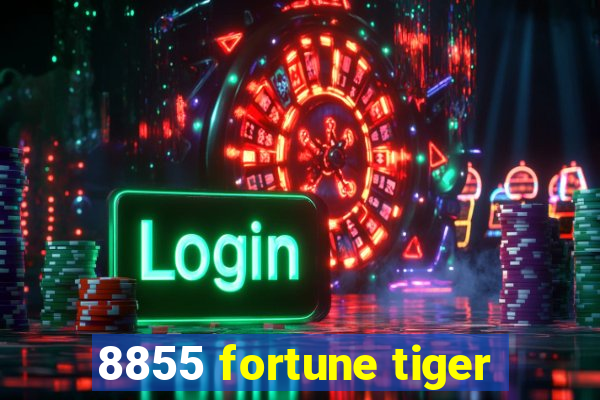 8855 fortune tiger