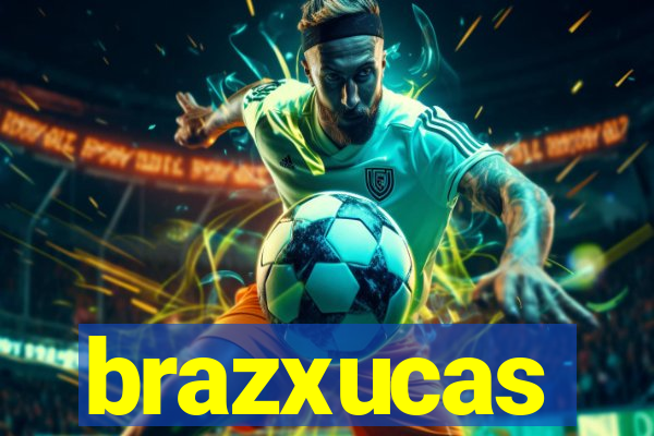 brazxucas