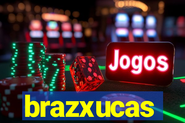 brazxucas