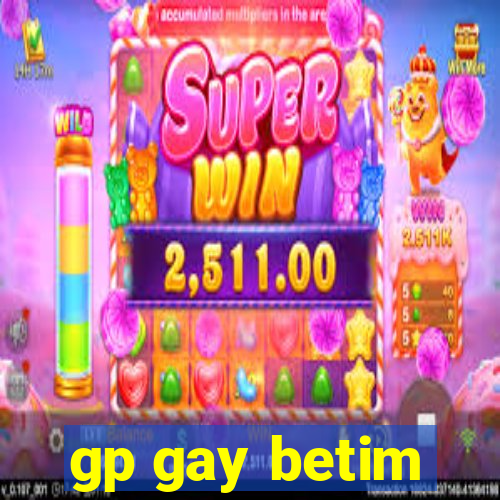 gp gay betim