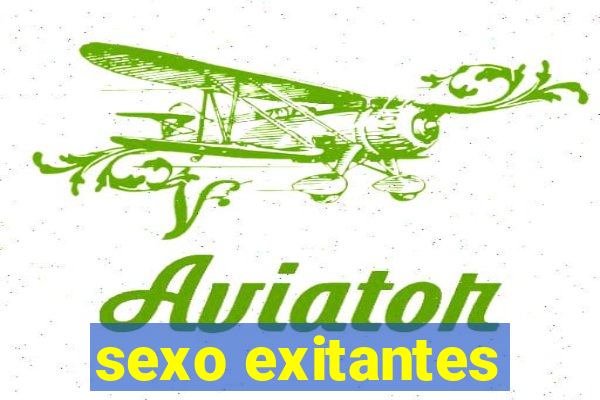 sexo exitantes